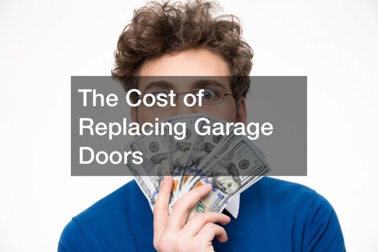 The Cost of Replacing Garage Doors