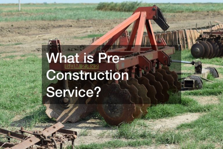 What is Pre-Construction Service?