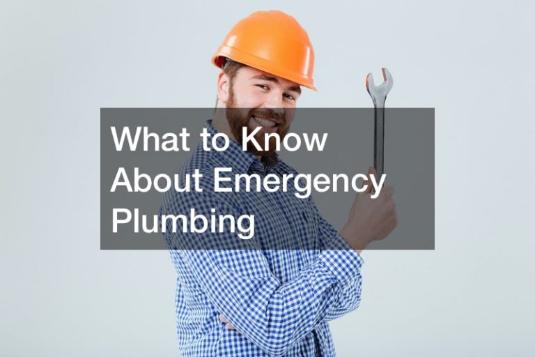 What to Know About Emergency Plumbing