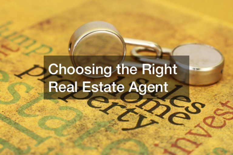 Choosing the Right Real Estate Agent