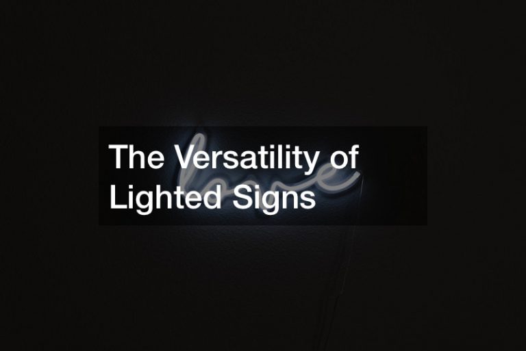 The Versatility of Lighted Signs