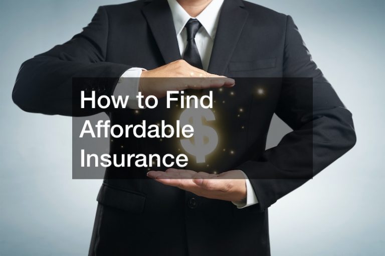 How to Find Affordable Insurance