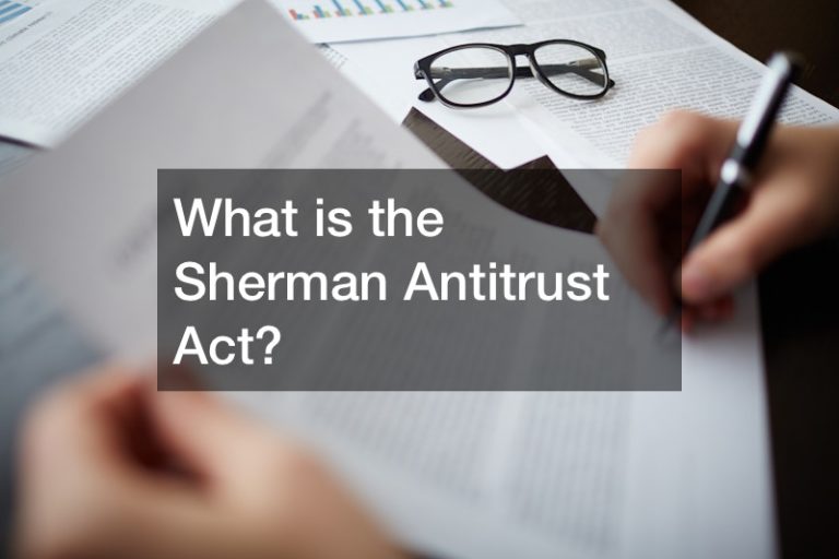 What is the Sherman Antitrust Act?