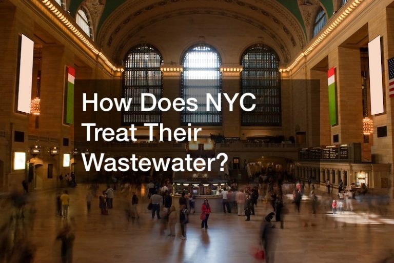 How Does NYC Treat Their Wastewater?