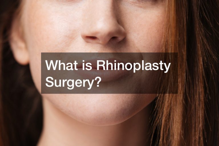 What is Rhinoplasty Surgery?