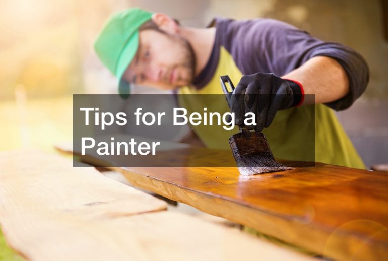 Tips for Being a Painter