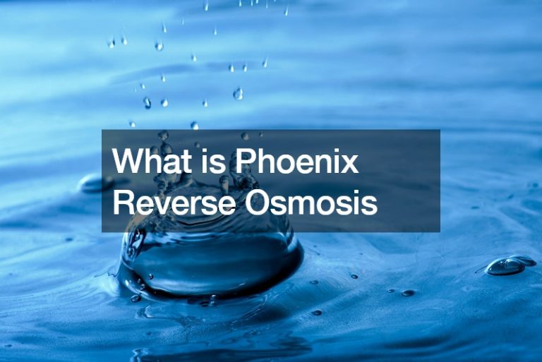 What is Phoenix Reverse Osmosis